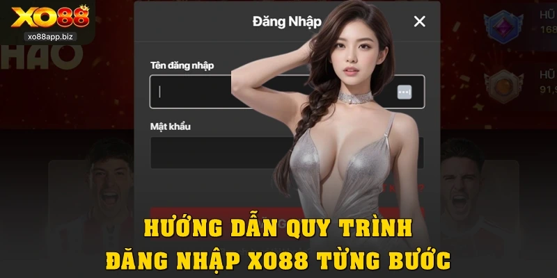 Hướng dẫn quy trình đăng nhập XO88 từng bước