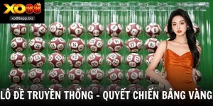 Lô Đề Truyền Thống - Đẳng Cấp Dự Đoán Kết Quả Ba Miền