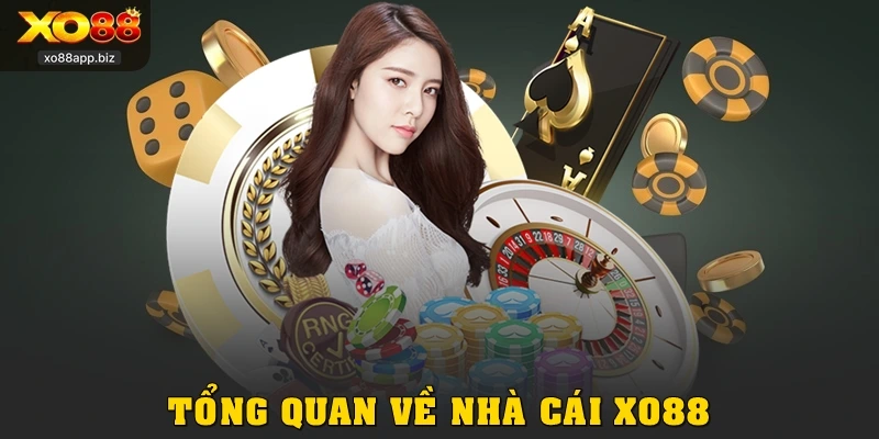 Tổng quan về nhà cái XO88